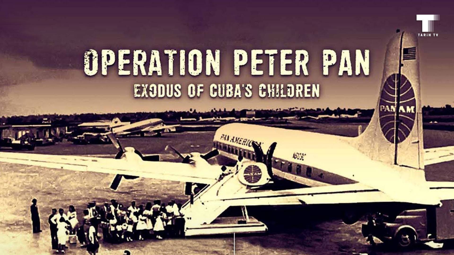 Peter Pan Operasyonu: Kübalı Çocukların Göçü